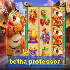 betha professor